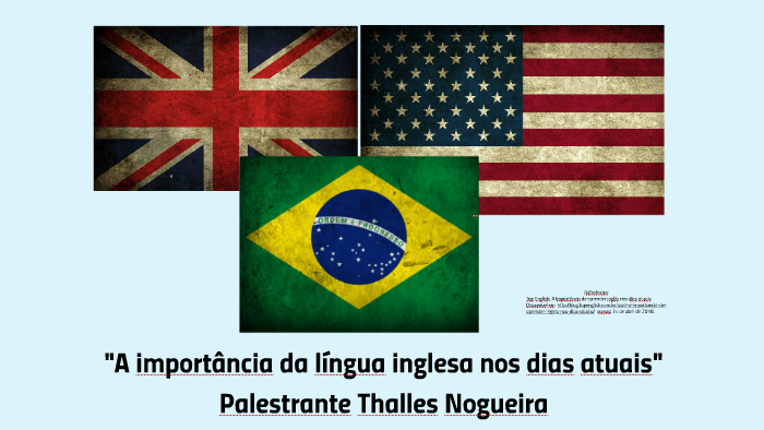 A importância da Língua inglesa nos dias atuais by Thalles Nogueira on ...