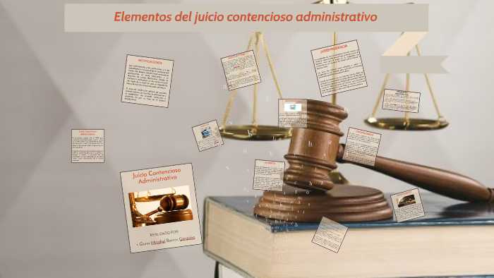 Elementos Del Juicio Contencioso Administrativo By On Prezi