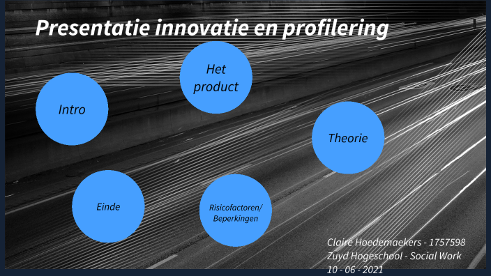 Presentatie innovatie & profilering by Claire Hoedemaekers on Prezi