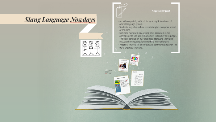 Slang Language Nowdays By Ririn Setyowati On Prezi