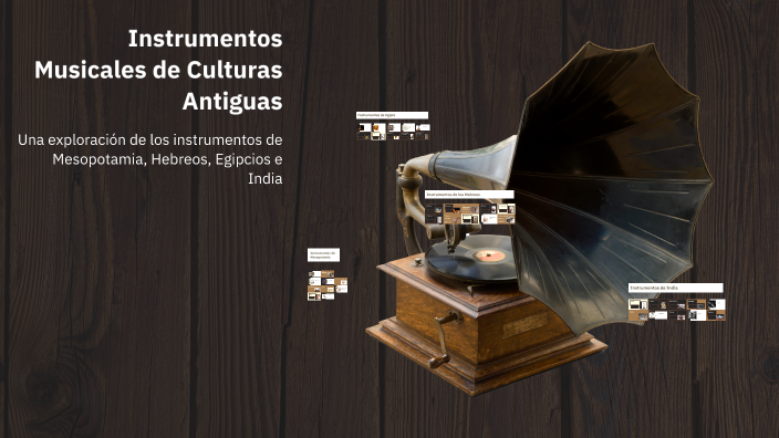 Instrumentos Musicales de Culturas Antiguas by xVenix17YT on Prezi