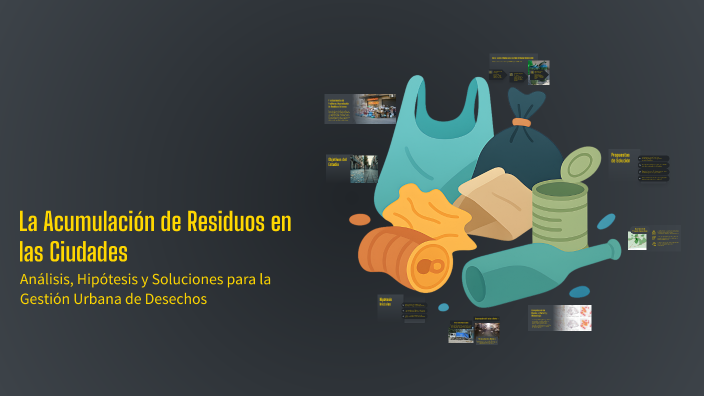 La Acumulación de Residuos en las Ciudades by ANGELO LIZANDRO MINAYA ...