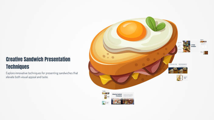 Creative Sandwich Presentation Techniques By Rommel Tolentino On Prezi