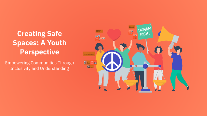 Creating Safe Spaces: A Youth Perspective by Lennard Chow on Prezi