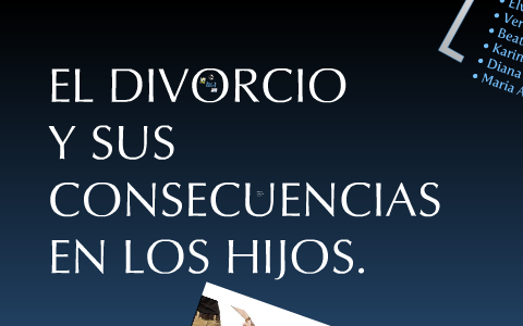 EL DIVORCIO Y SUS CONSECUENCIAS EN LA FAMILIA by Meritzel Hernandez ...