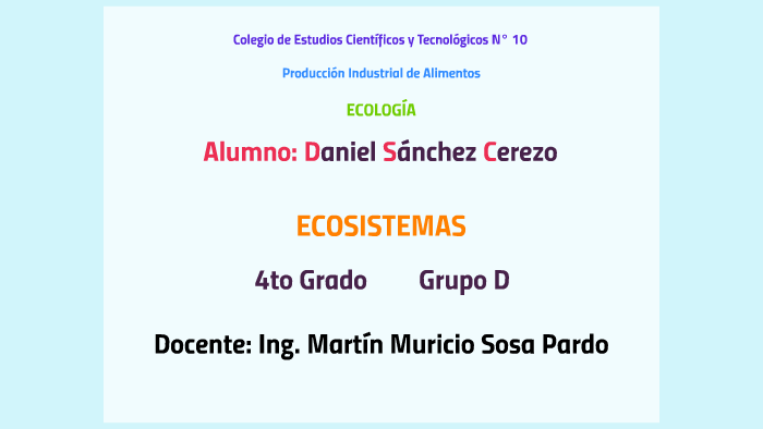 ECOSISTEMAS by Daniel Sánchez Cerezo on Prezi