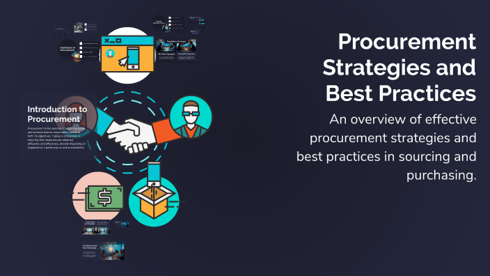 Procurement Strategies and Best Practices by สุนทรีรักษ์ ชื่นครุฑ on Prezi