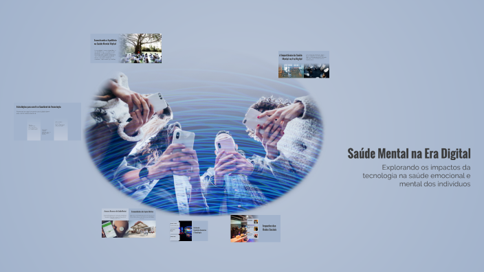 Saúde Mental na Era Digital by Italo Samuel on Prezi