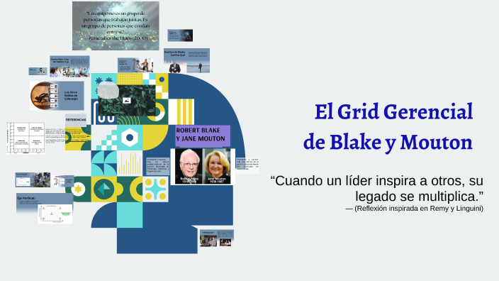 El Grid Gerencial de Blake y Mouton by Estephany Trejo on Prezi