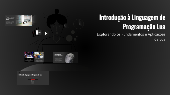 Introdução à Linguagem de Programação Lua by FTICESMAR PMFTEC on Prezi