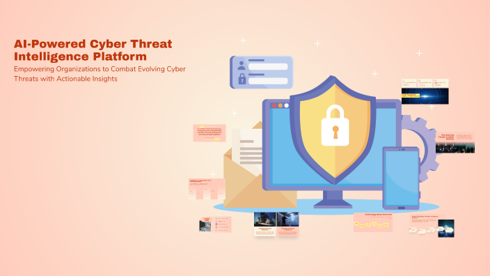 AI-Powered Cyber Threat Intelligence Platform by eswar sai on Prezi