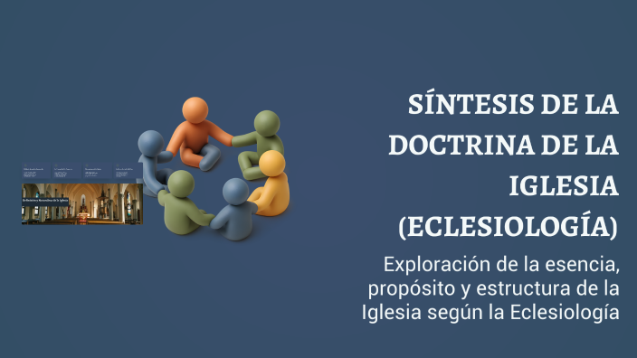 SÍNTESIS DE LA DOCTRINA DE LA IGLESIA (ECLESIOLOGÍA) by Nehemias Del ...