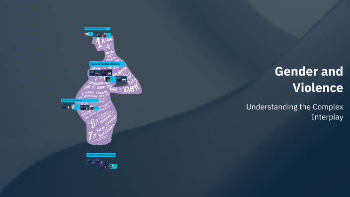 Gender and Violence by Michael Cruz on Prezi