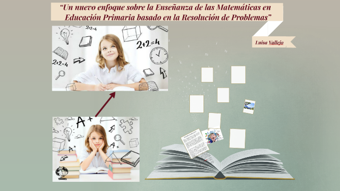 “Un nuevo enfoque sobre la Enseñanza de las Matemáticas en E by Luisa ...