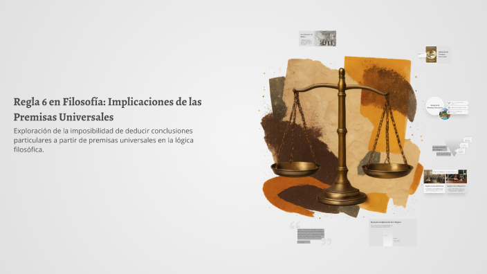 Regla 6 en Filosofía: Implicaciones de las Premisas Universales by ...