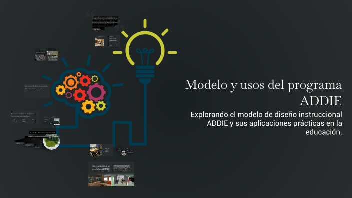 Modelo y usos del programa ADDIE by Ana Estevez on Prezi