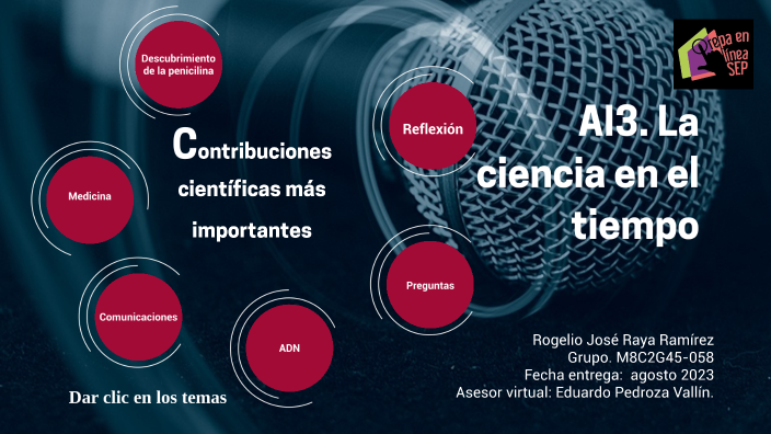AI3. La ciencia en el tiempo by Mexico org. on Prezi