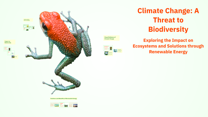 Climate Change: A Threat to Biodiversity by Destiny George on Prezi