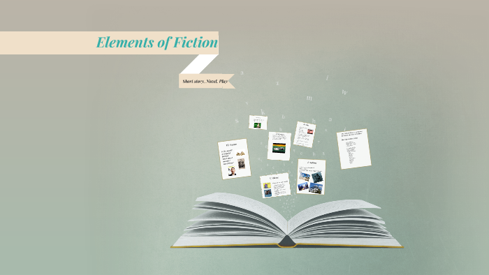 Elements of Fiction by Aubry Burr on Prezi