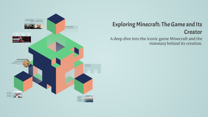 Exploring Minecraft: The Game and Its Creator by Adam Koutný on Prezi
