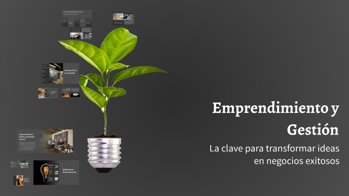Emprendimiento y Gestión by OLGA MARIA PINTO BEJARANO on Prezi