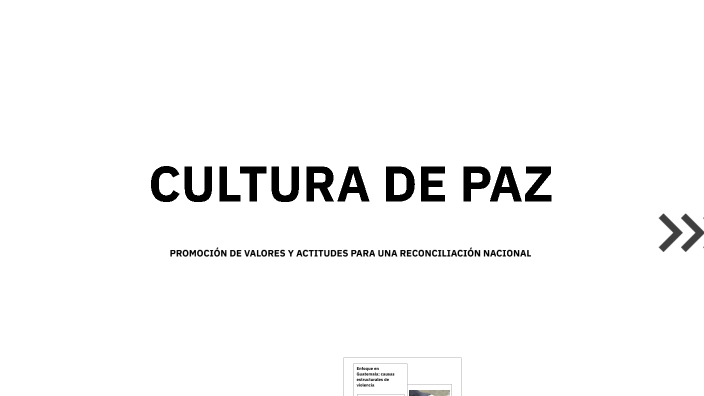 CULTURA DE PAZ by Bryan Soto on Prezi
