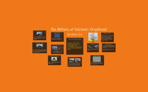 The Nature of Volcanic Eruptions by gail davis on Prezi