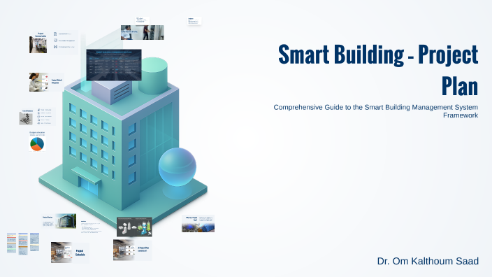 Smart Building – Project Plan by Mostafa Mohamed on Prezi