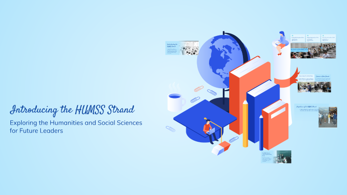 Introducing the HUMSS Strand by Jilliane dogelio on Prezi