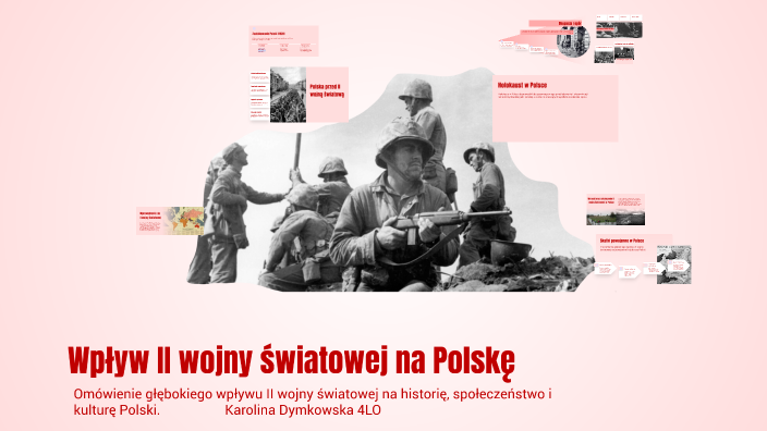The Impact of World War II on Poland by Karolina Dymkowska on Prezi