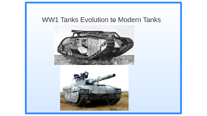 ww1 tanks vs ww2 tanks ww1 tanks vs modern tanks