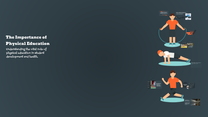 The Importance of Physical Education by Mary Joy Lumay on Prezi