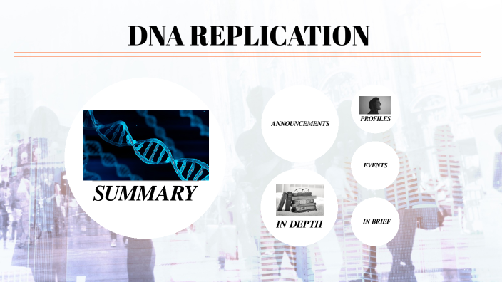 DNA Replication by April Zhao on Prezi