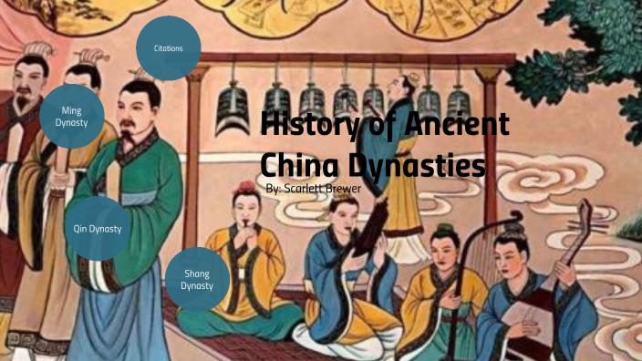 History Of Ancient China Dynasties By Scarlett Brewer On Prezi History Of Ancient China Dynasties By Scarlett Brewer On Prezi