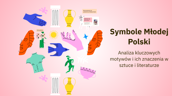 Symbole Młodej Polski by Roksana Wawiórko on Prezi