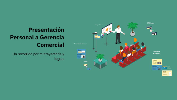 Presentación Personal a Gerencia Comercial by miguel alvarez on Prezi