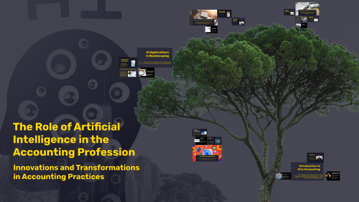 The Role of Artificial Intelligence in the Accounting Profession by ...
