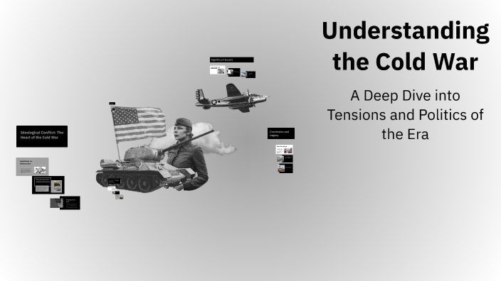 Understanding the Cold War by Leo Wärnelid on Prezi