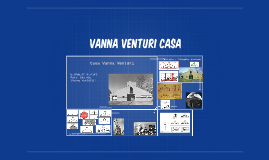 Copy of Vanna Venturi Casa