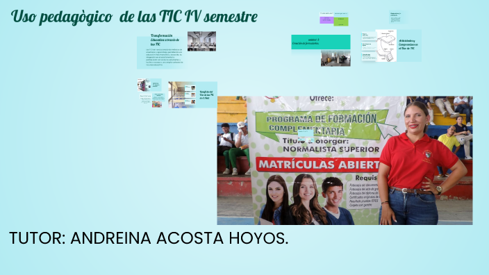 El Uso Tecnológico de las TIC en la Educación by Andreina Acosta on Prezi