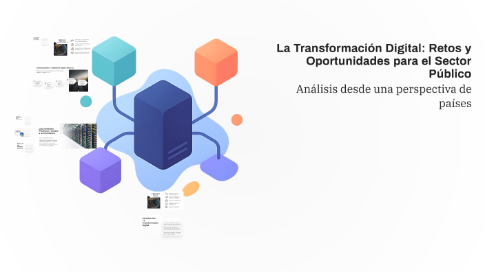 La Transformación Digital: Retos y Oportunidades para el Sector Público ...