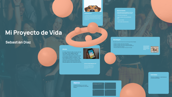 Mi Proyecto de Vida by Sebastián González on Prezi