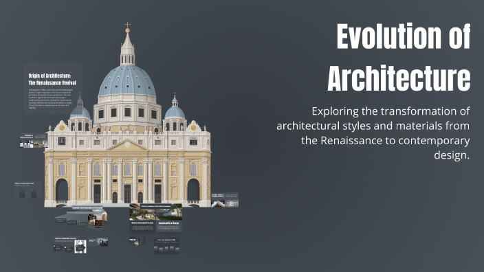 Evolution of Architecture by Josie Chesser on Prezi