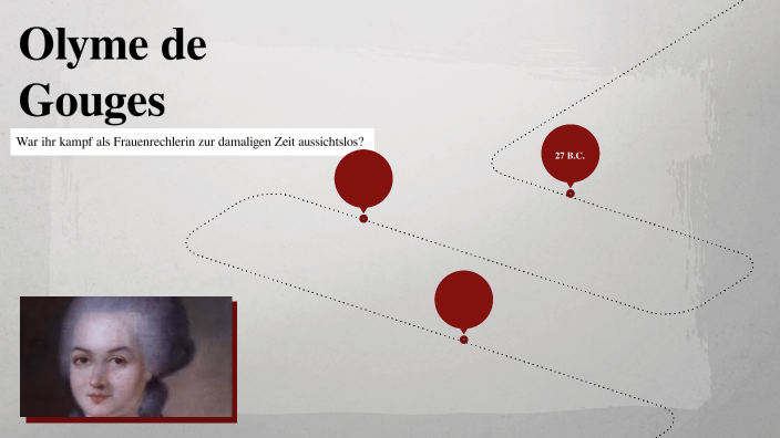 Olyme de Gouges by Mina . on Prezi Next