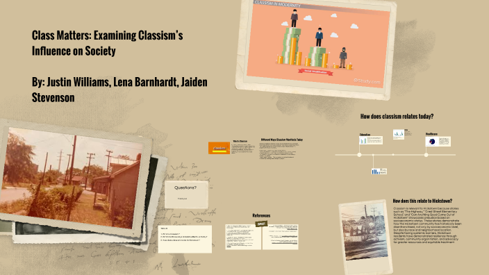 Classism by Justin Williams on Prezi