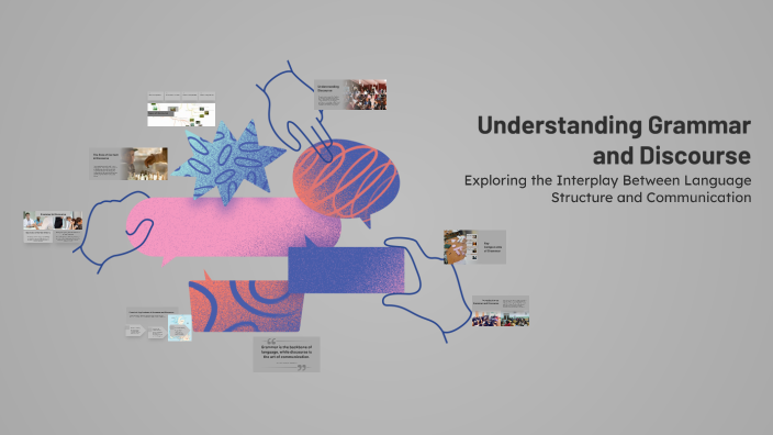 Understanding Grammar and Discourse by Alamova n on Prezi