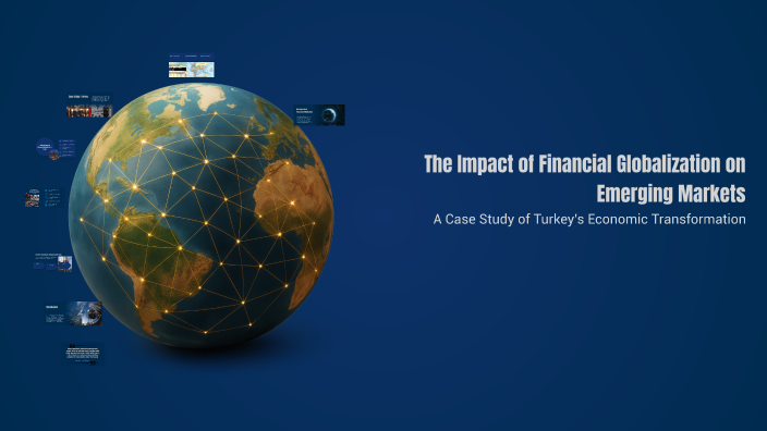 The Impact of Financial Globalization on Emerging Markets by Maya Bou ...