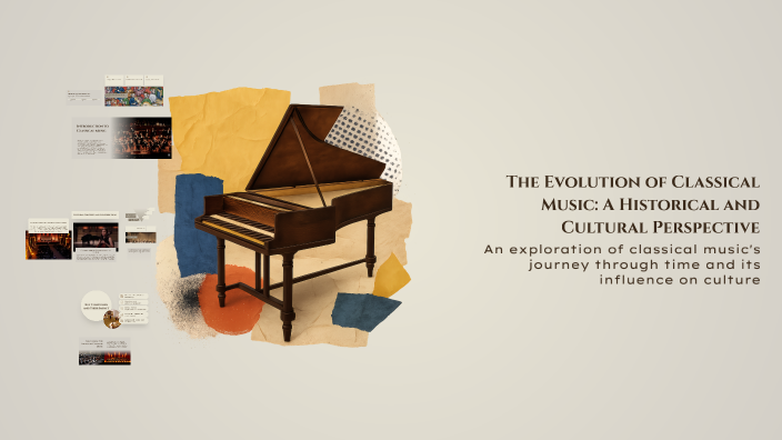 The Evolution of Classical Music: A Historical and Cultural Perspective ...