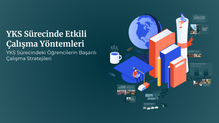 YKS Sürecinde Etkili Çalışma Yöntemleri by Zeynep Yıldız on Prezi