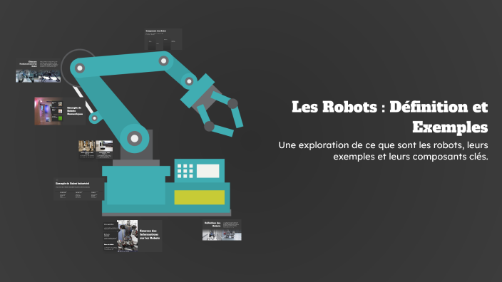 Robot Definition Example Les Robots : Définition et Exemples by Tiago Dossantos on Prezi
